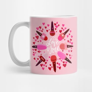 MICROPHONES LOVE YOU: Design Fun Girls Heart Kids Life Love Message Reality Statement Teens Valentines Youth Mug